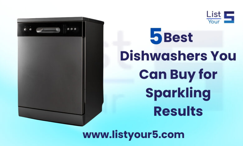 5 Best Dishwashers