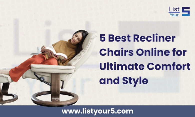 Best Recliner Chairs