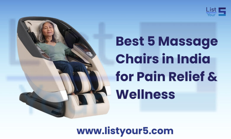 Best 5 Massage Chairs