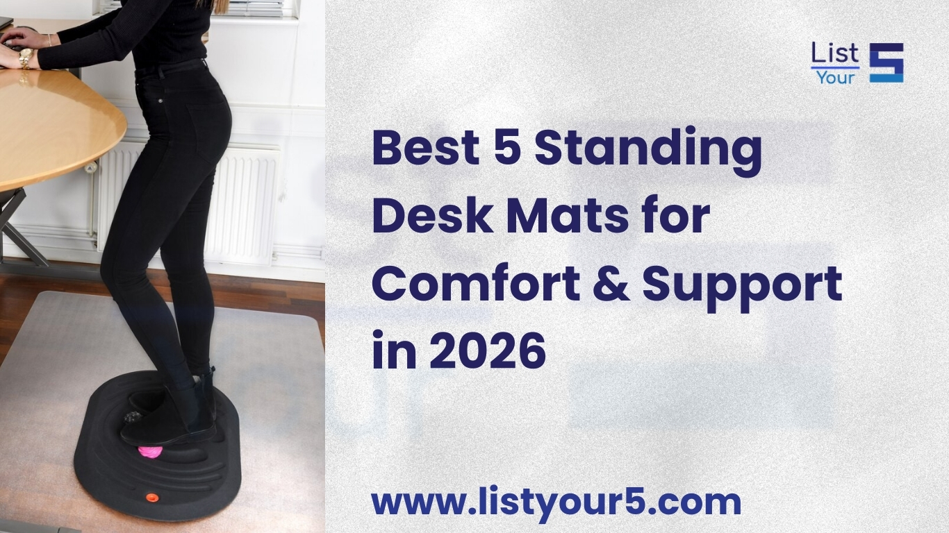 Best 5 Standing Desk Mats