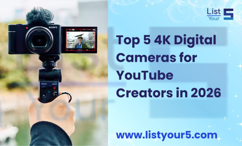 Best 4K Digital Cameras