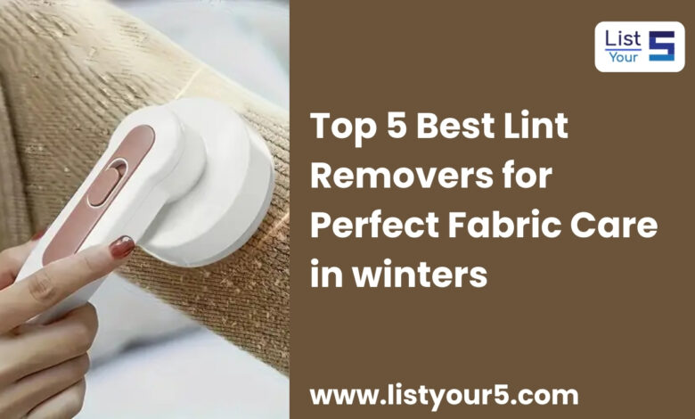 Best Lint Removers